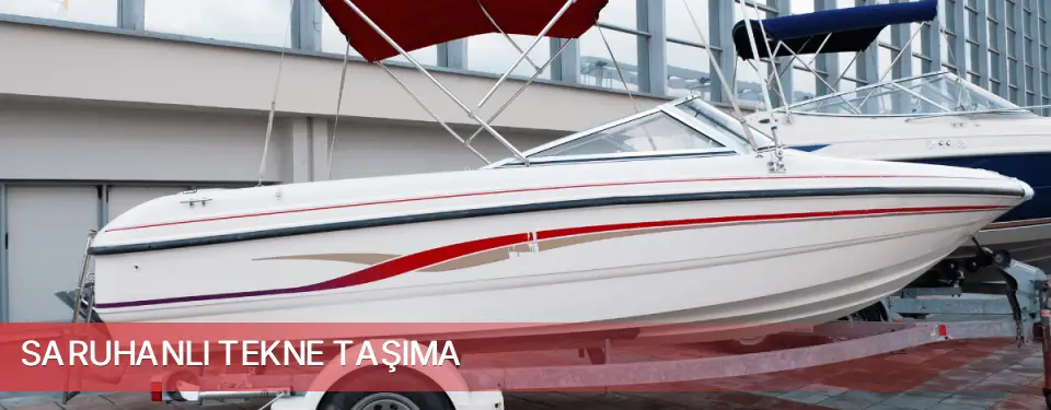 Saruhanlı İlçemi Tekne Taşıma